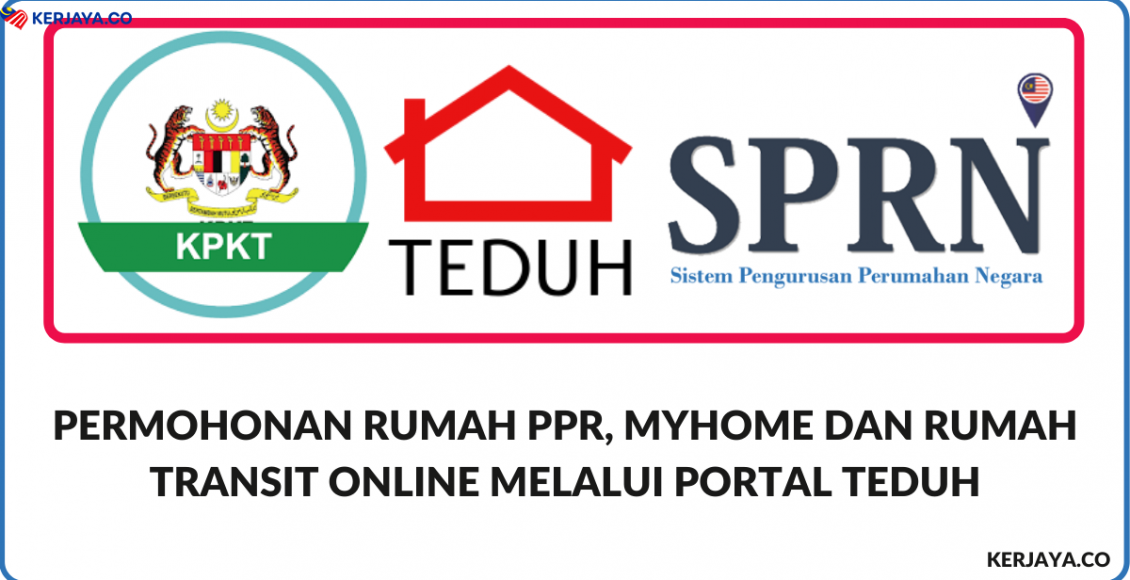 Permohonan Rumah PPR, MyHome Dan Rumah Transit Online Melalui Portal TEDUH