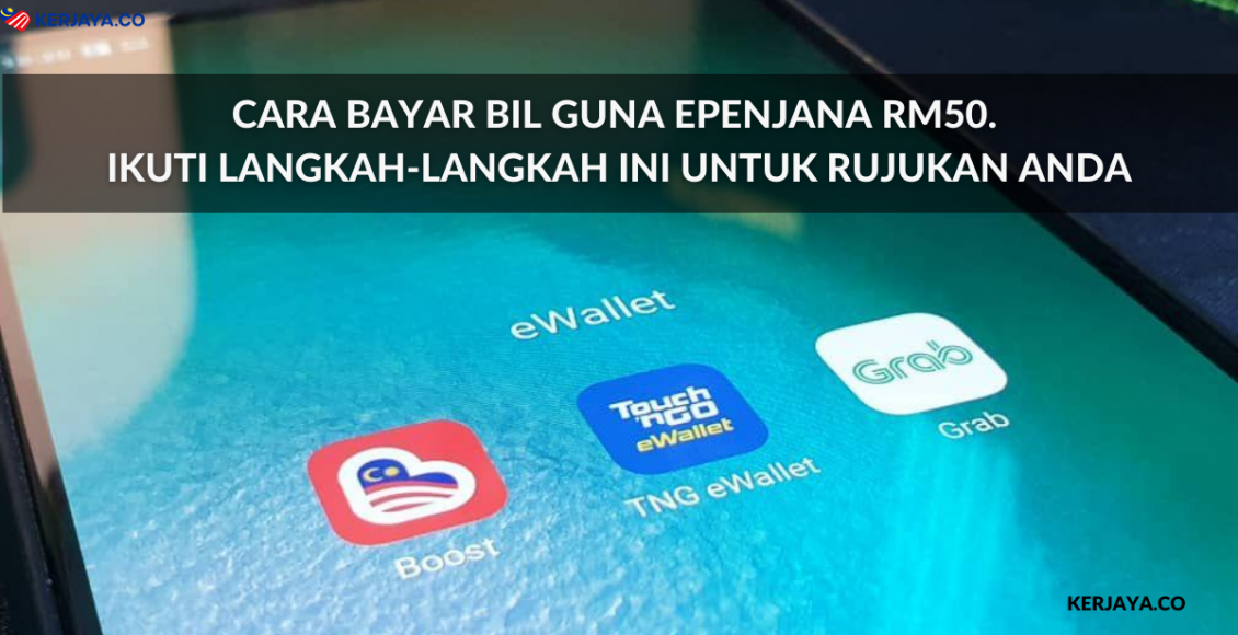 Cara Bayar Bil Guna ePenjana RM50. Ikuti Langkah-Langkah Ini Untuk Rujukan Anda