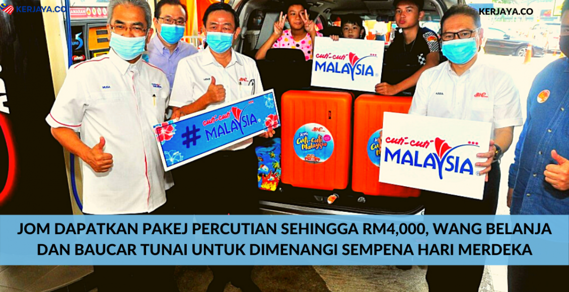 Jom Dapatkan Pakej Percutian Sehingga RM4,000, Wang Belanja dan Baucar Tunai Untuk Dimenangi Sempena Hari Merdeka