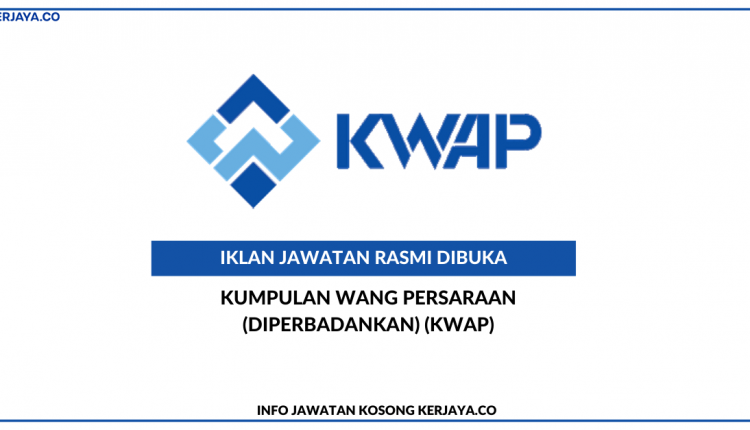 Kumpulan Wang Persaraan (Diperbadankan) (KWAP)