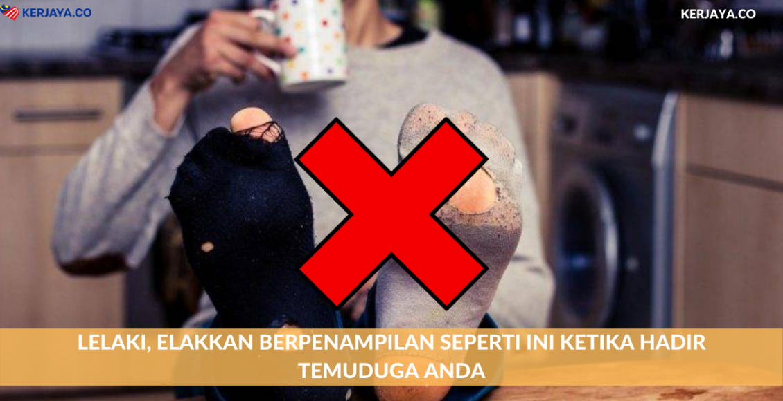 Lelaki, Elakkan Berpenampilan Seperti Ini Ketika Hadir Temuduga Anda