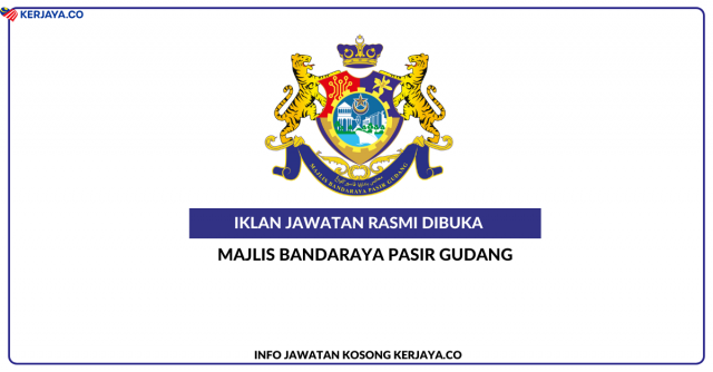 Majlis Bandaraya Pasir Gudang ~ Jawatan Kosong Penolong Jurutera, Penolong Pegawai Kesihatan Persekitaran & Pembantu Khidmat Am