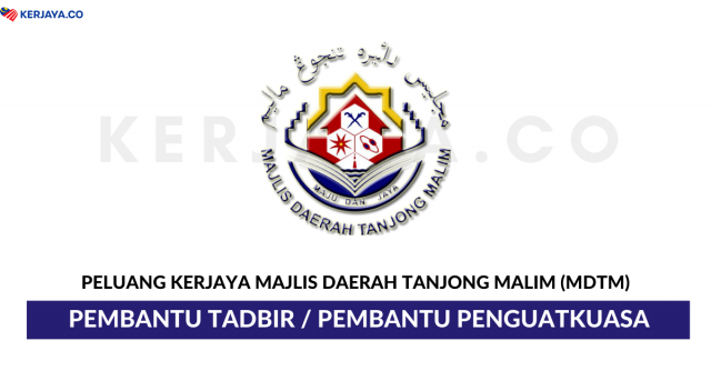 Majlis Daerah Tanjong Malim (MDTM) ~ Pembantu Tadbir & Pembantu Penguatkuasa