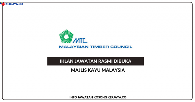 Majlis Kayu Malaysia (MTC) ~ Eksekutif Sumber Manusia, Eksekutif Pemasaran & Pelbagai Jawatan.