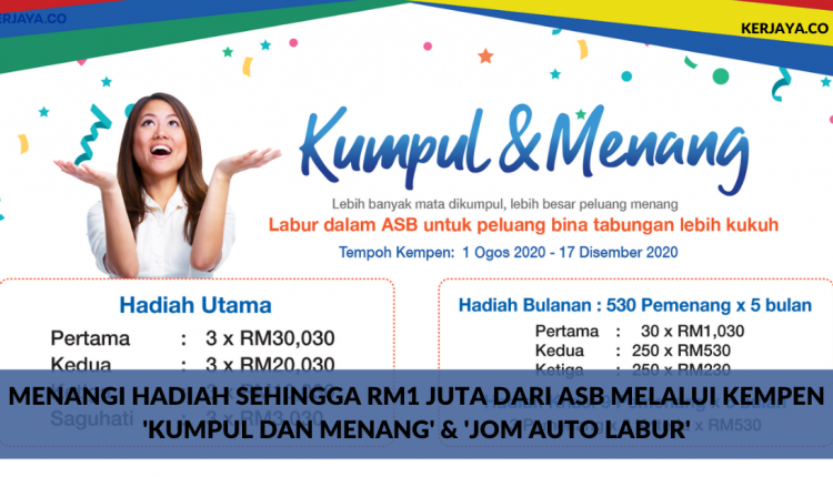 Menangi Hadiah Sehingga RM1 Juta Dari ASB Melalui Kempen ‘Kumpul Dan Menang’ & ‘Jom Auto Labur’