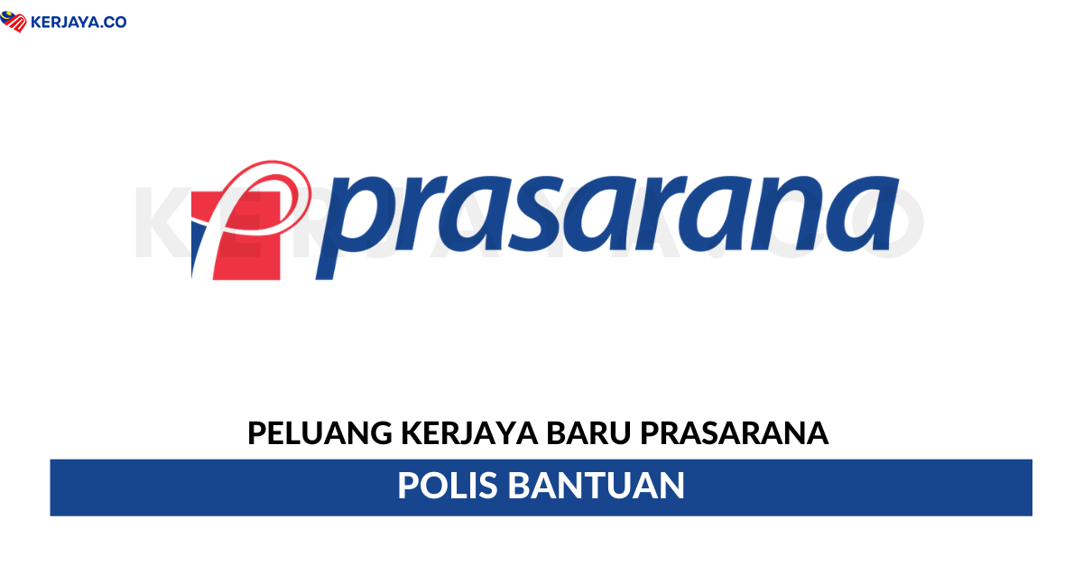 Jawatan Kosong Terkini Polis Bantuan Prasarana • Kerja ...