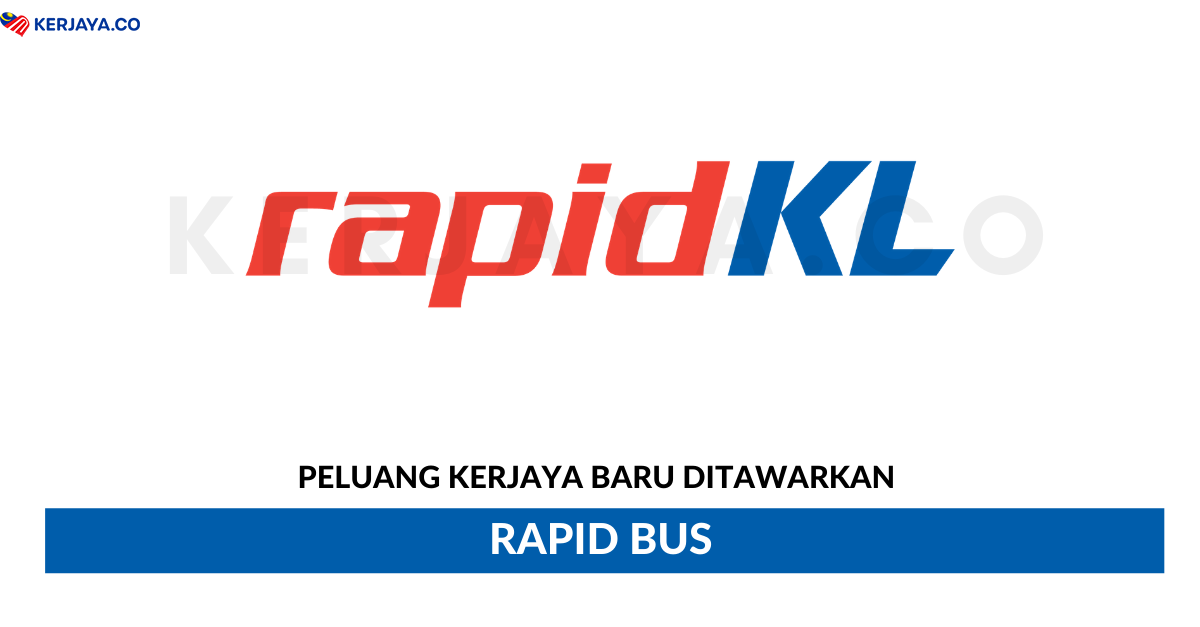 Jawatan Kosong Terkini Rapid Bus • Kerja Kosong Kerajaan ...