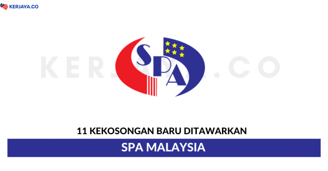 11 Kekosongan Jawatan Baru Suruhanjaya Perkhidmatan Awam Malaysia (SPA Malaysia) ~ Minima SPM Layak Mohon