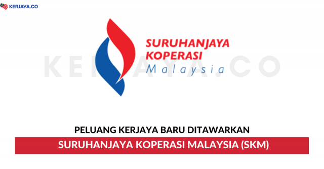 Suruhanjaya Koperasi Malaysia (SKM) ~ Kekosongan Jawatan Pentadbiran & Pengurusan