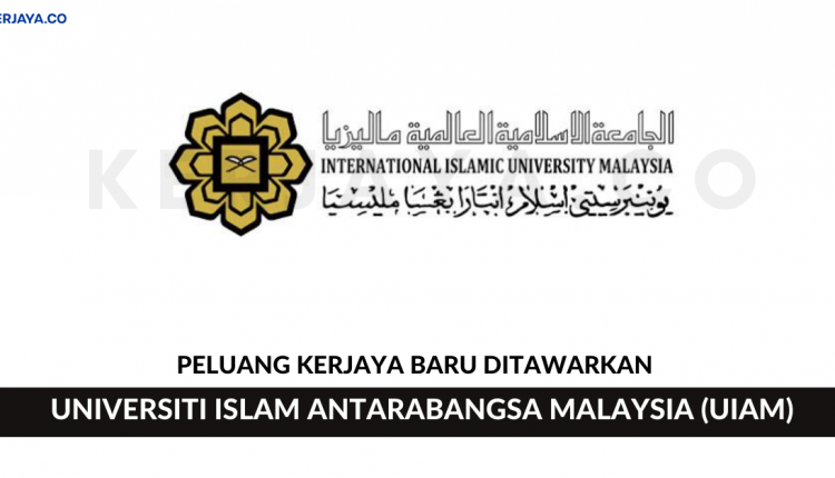 Universiti Islam Antarabangsa Malaysia (UIAM)