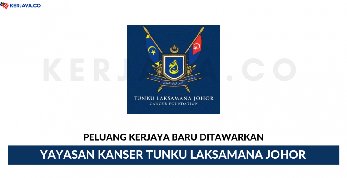 Yayasan Kanser Tunku Laksamana Johor