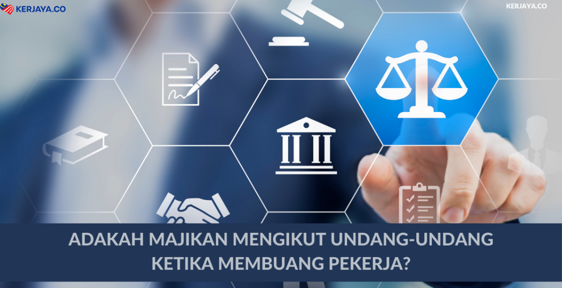 Adakah Majikan Mengikut Undang-Undang Ketika Membuang Pekerja_