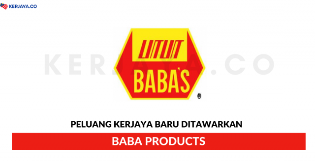 Baba Products ~ Pembantu Tadbir Cawangan & Pelbagai Jawatan