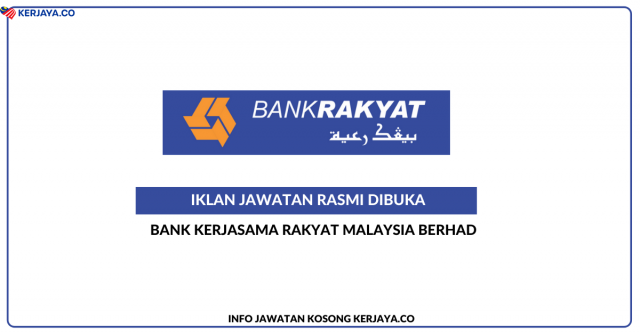 Bank Rakyat ~ Pelbagai Kekosongan Jawatan