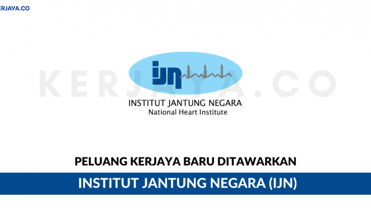 Institut Jantung Negara (IJN)