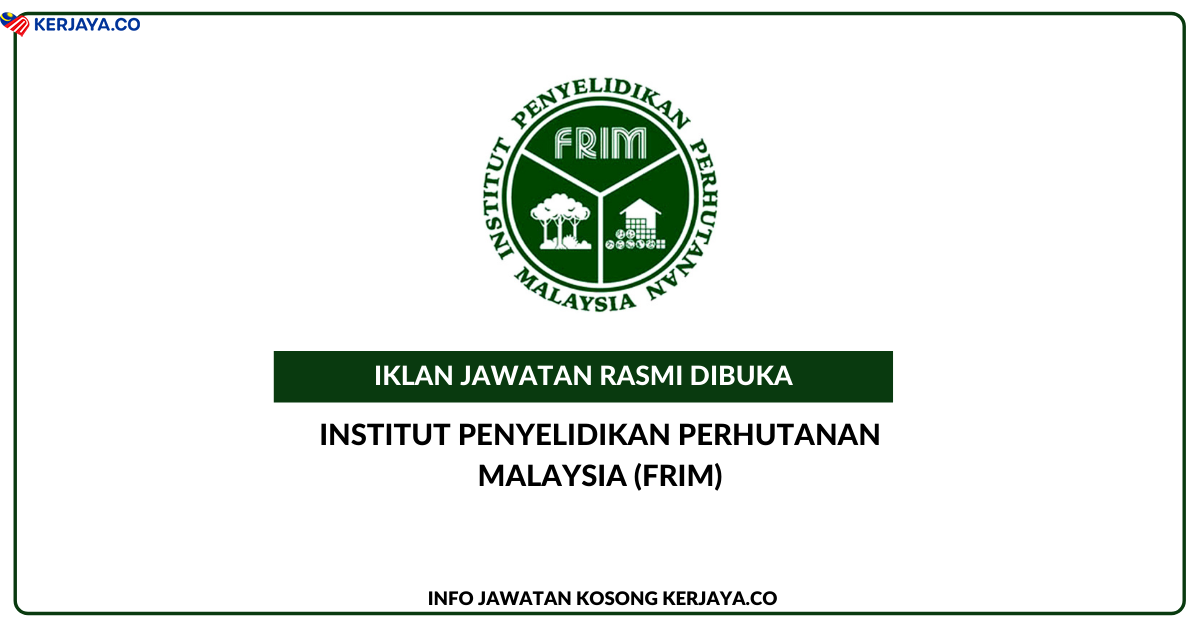 Institut Penyelidikan Perhutanan Malaysia (FRIM)