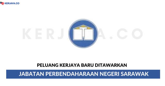 Jabatan Perbendaharaan Negeri Sarawak ~ Akauntan & Penolong Akauntan