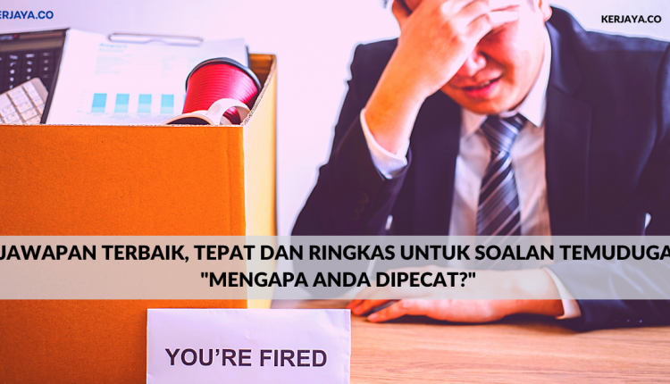 Jawapan Terbaik, Tepat Dan Ringkas Untuk Soalan Temuduga 