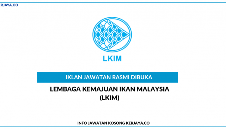 Lembaga Kemajuan Ikan Malaysia (LKIM)