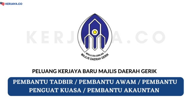 Majlis Daerah Gerik ~ Pembantu Tadbir, Pembantu Awam, Pembantu Penguat Kuasa & Pelbagai Jawatan