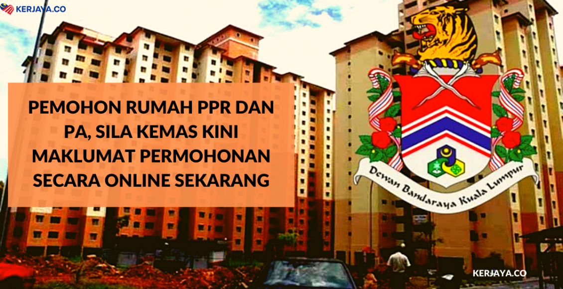 Pemohon Rumah PPR dan PA, Sila Kemas Kini Maklumat Permohonan Secara Online Sekarang