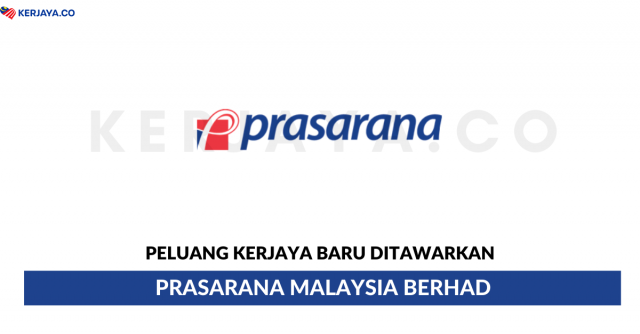 Prasarana Malaysia Berhad ~ Pelbagai Kekosongan Jawatan