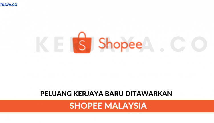Shopee Mobile Malaysia Sdn Bhd • Kerja Kosong Kerajaan