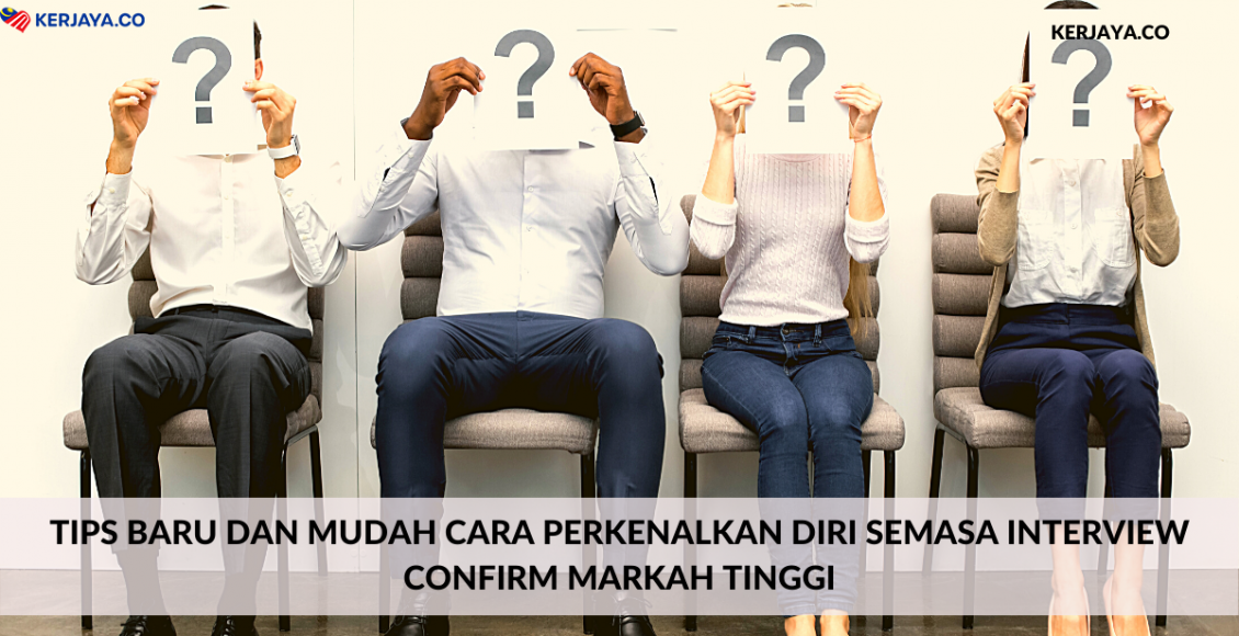 Tips Baru Dan Mudah Cara Perkenalkan Diri Semasa Interview. Confirm Markah Tinggi