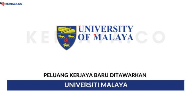 Universiti Malaya ~ Pembantu Penyelidikan