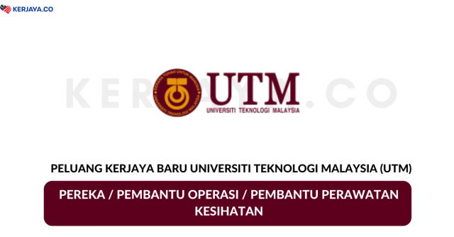 Universiti Teknologi Malaysia (UTM)