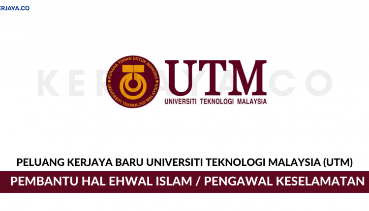 Universiti Teknologi Malaysia (UTM)