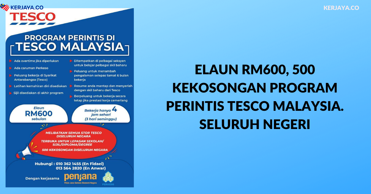 Elaun RM600, 500 Kekosongan Program Perintis TESCO Malaysia. Seluruh Negeri