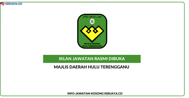 Majlis Daerah Hulu Terengganu ~ Jawatan Kosong Jurutera Gred J9,  Penolong Jurutera Gred JA5, Pembantu Kemahiran Gred H1 & Pembantu Khidmat Am (Pemanduan) Gred H1