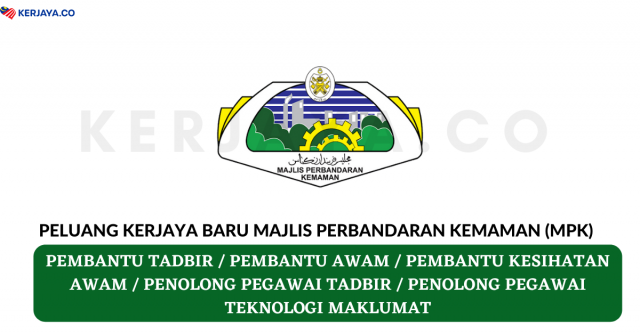 Majlis Perbandaran Kemaman (MPK) ~ Kekosongan Jawatan Pentadbiran & Pengurusan