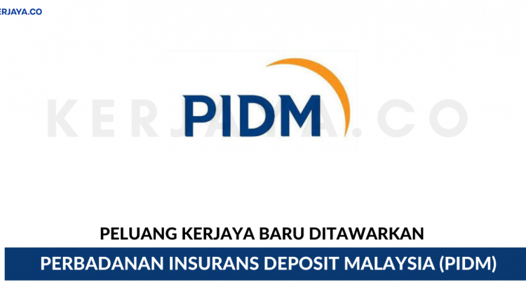 Perbadanan Insurans Deposit Malaysia (PIDM)