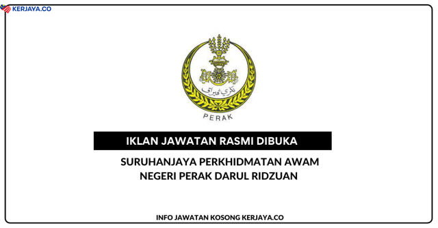 Suruhanjaya Perkhidmatan Awam Negeri Perak Darul Ridzuan ~ Pelbagai Jawatan