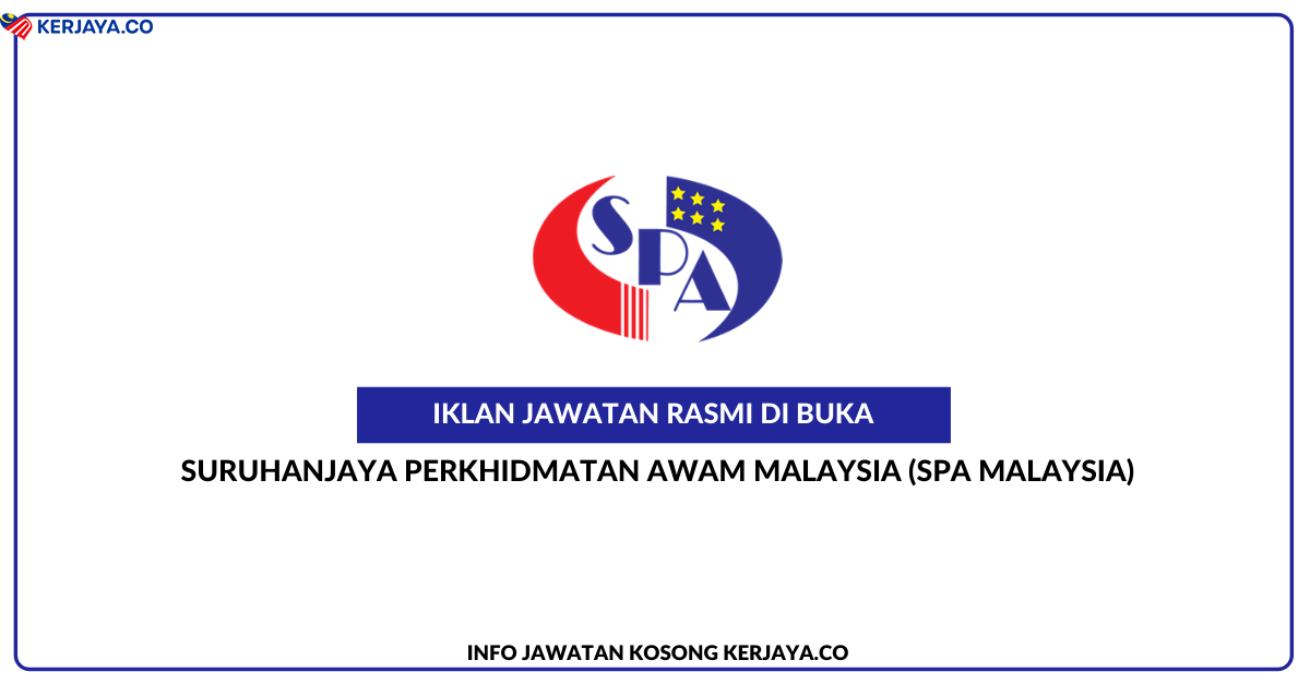 Jawatan Kosong Terkini 764 Kekosongan Jawatan Baru Suruhanjaya Perkhidmatan Awam Malaysia Spa Malaysia Kerja Kosong Kerajaan Swasta