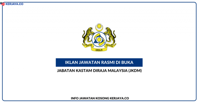 Jabatan Kastam Diraja Malaysia (JKDM)