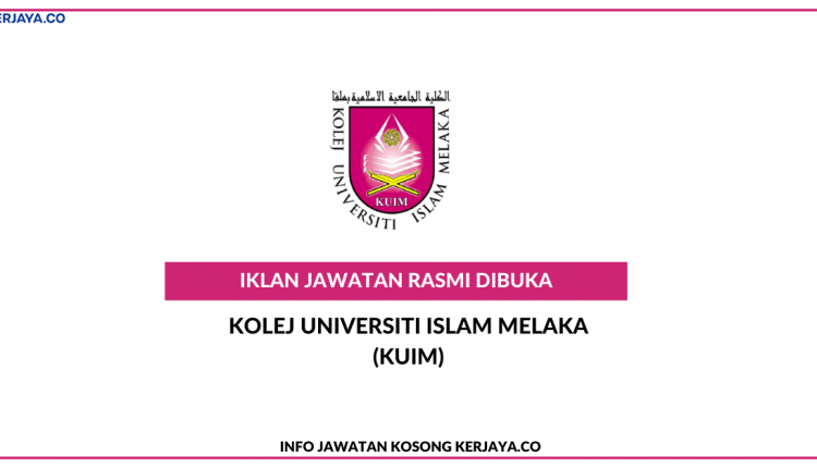 Kolej Universiti Islam Melaka (KUIM)