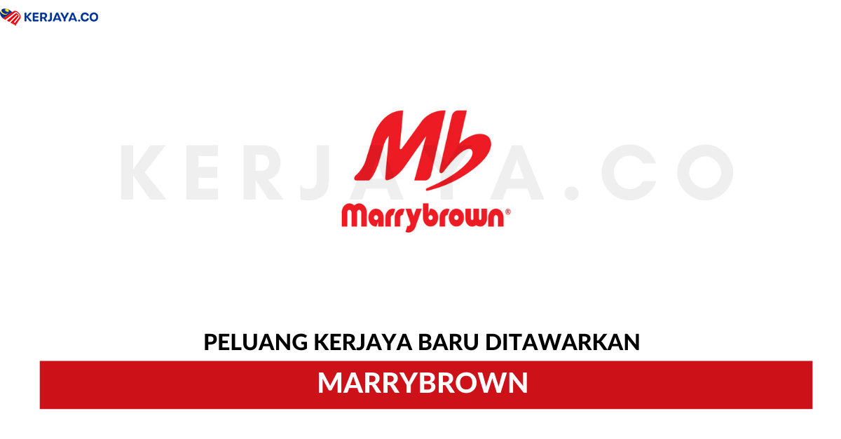 Marrybrown Sdn Bhd Kerja Kosong Kerajaan