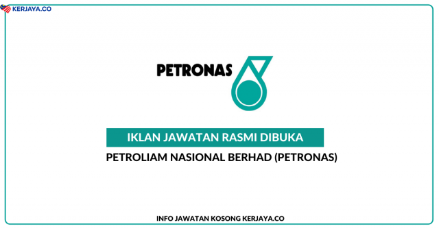 Petronas ~ Kekosongan Jawatan Eksekutif & Pelbagai Jawatan Lain