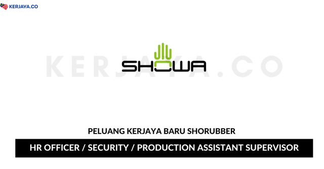 Shorubber ~ HR Officer, Security & Production Assistant Supervisor