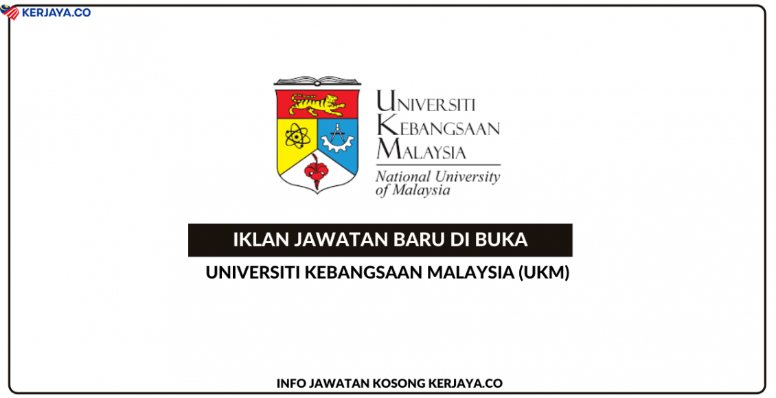 Universiti Kebangsaan Malaysia (UKM)