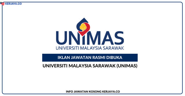 Universiti Malaysia Sarawak (UNIMAS) ~ Jawatan Kosong Artis Budaya Gred B1