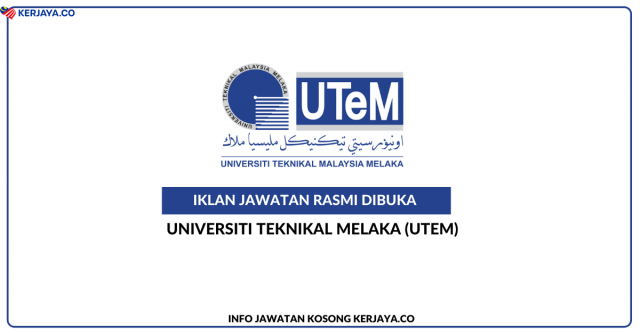 Universiti Teknikal Malaysia Melaka (UTeM)