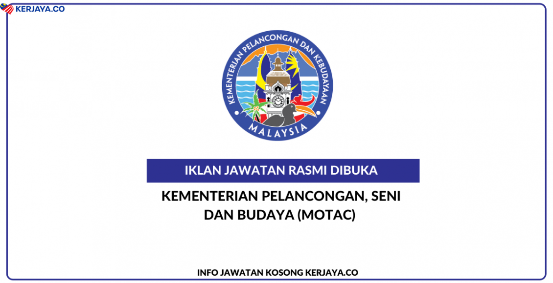 Kementerian Pelancongan, Seni Dan Budaya (MOTAC)
