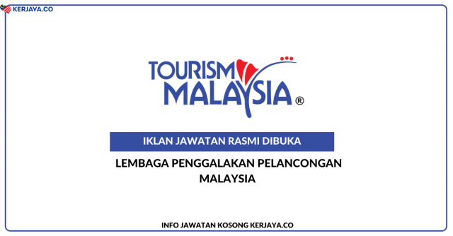 Lembaga Penggalakan Pelancongan Malaysia / Tourism Malaysia ~ Jawatan Kosong Personel MySTEP