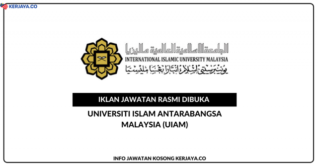Universiti Islam Antarabangsa Malaysia (UIAM) ~ Kekosongan Jawatan Pembantu Peperiksaan (Sambilan)
