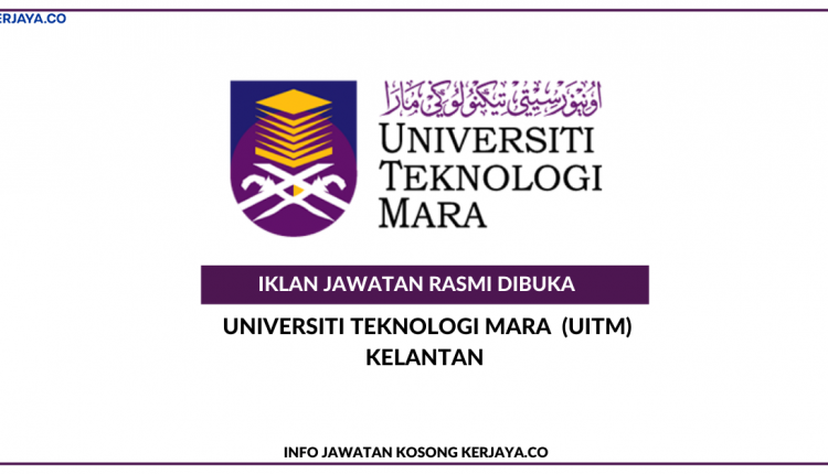 Universiti Teknologi Mara (UiTM) Kelantan