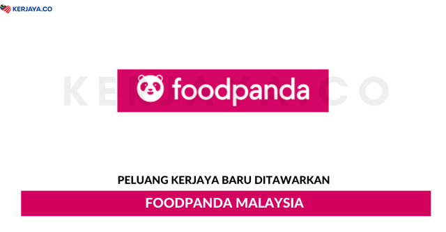 Foodpanda Malaysia ~ Pelbagai Kekosongan Jawatan